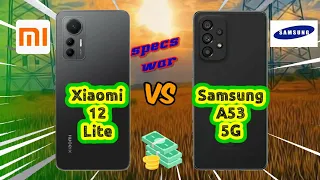 Xiaomi 12 Lite vs Samsung A53 5G! Price and Specification Comparison