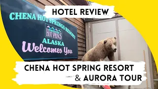 Chena Hot Spring Resort and Aurora Tour | Dog Friendly Hotel Review and Room Tour