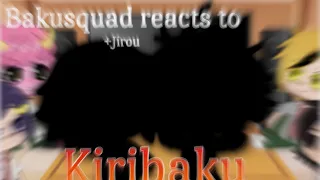 Bakusquad+Jirou Reacts to Kiribaku//Secret Relationship AU//They/Them Kiri//BNHA//VERY Short//LGBTQ+