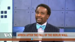 Africa After the Fall of the Berlin Wall - Straight Talk Africa