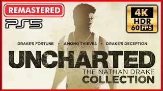 UNCHARTED: THE NATHAN DRAKE COLLECTION Full Remastered Uncharted Saga [4K 60FPS HDR PS5]