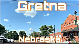 Gretna, Nebraska - City Tour & Drive Thru