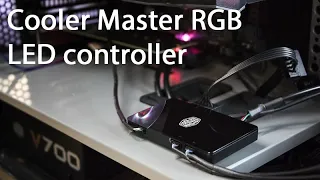 RGB подсветка для компьютера ,основные системы питания , Обзор  Cooler Master RGB  LED controller