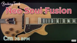 Neo Soul Fusion　JAZZ FUNK SOUL ／Backing Track (Cm 76 BPM)