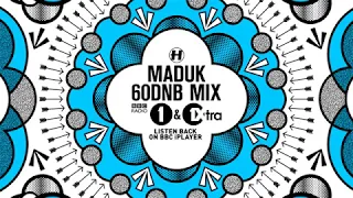 BBC Radio One Maduk DnB60 Mix -  Drum and Bass