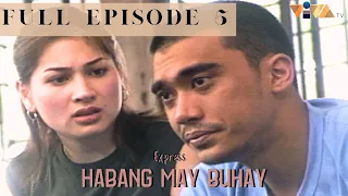 Habang May Buhay (FULL Episode 5) | Starring Victor Neri, Chubi del Rosario | Viva TV