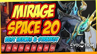 MIRAGE SPACE LEVEL 20 BEST HEROES & STRATEGY | ETERNAL EVOLUTION