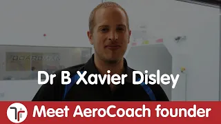 Xavier Disley talks AeroCoach: "I'm still a nerdy geek!"