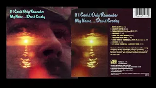 David Crosby - If I only could remember my name.  [ Full Album 1971]