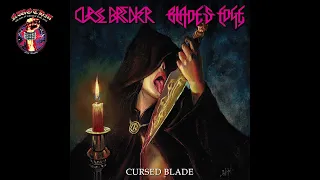 Curse Breaker/Blade's Edge - Cursed Blade (2022)