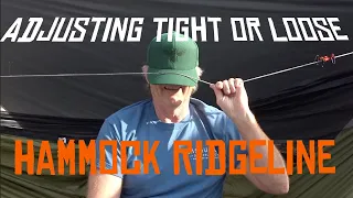 Adjusting a Tight or Loose Hammock Ridgeline