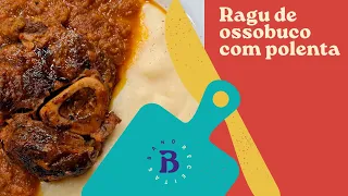 Faça o ragu de ossobuco com polenta cremosa do Edu Guedes | Chef Edu Guedes | The Chef