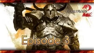 ★ LIKE WARM APPLE PIE - Let's play "Guild Wars 2 Beta" Weekend - Episode 003 - Part 3