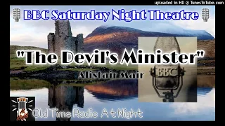 🎙️BBC Saturday Night Theatre🎙️"The Devil's Minister" 📻 Radio Show Drama