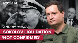 BSF Commander Sokolov ‘Anything But Fine’, Though ‘Liquidation Not Confirmed’ - Yusov