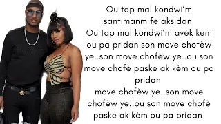 K-dilak&Bedjine-Move Chofè lyrics (pawòl)