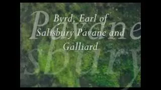 Byrd, Earl of Salisbury Pavane and Galliard