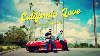 California Love - (Slowed + Reverb) Cheema Y Ft. Gur Sidhu