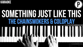 Something Just Like This Karaoke The Chainsmokers & Coldplay Slowed Acoustic Piano Instrumental