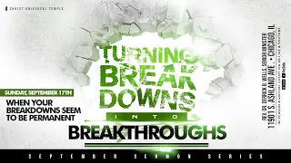 Rev. Derrick B. Wells Sunday Service "When Your Breakdowns Seem To Be Permanent" 9/17/23 HD