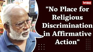 Expansion of SC list: "No Place for Religious Discrimination in Affirmative Action" John Dayal