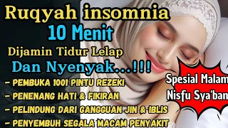 Terapi Tidur Nyenyak Malam Nisfu Sya'ban, Murottal Al Quran Merdu Pengantar Tidur Nyenyak Ar Rahman.