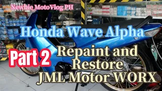 Honda Wave Alpha | Tapos na Repaint At Restore | JML  Motor WORX PART 2