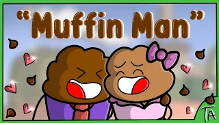 Muffin Man (Animated) - Sean Bertram, Amanda MacDonald (Tiktok Song)