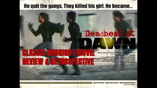 CLASSIC MIDNIGHT MOVIE REVIEW & RETROSPECTIVE: DEADBEAT AT DAWN (1988)