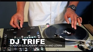 DJ TRIFE | THE MILITARY SCRATCH | WATCH AND LEARN