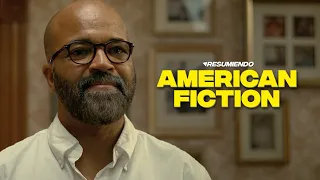 AMERICAN FICTION | RESUMEN en 9 minutos