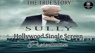 Sully Full Movie Explained In Hindi || Hollywood Single Screen ||