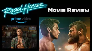 Road House 2024 Movie Review