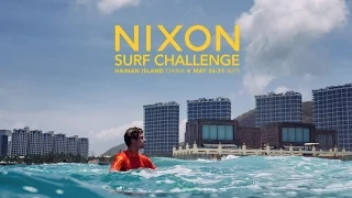 NIXON SURF CHALLENGE 2015 | HAINAN, CHINA