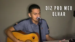 Diz Pro Meu Olhar - Zezé Di Camargo e Luciano ( Cover Rodrigo Marques )
