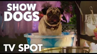 Show Dogs | "Harier-Scarier Nick" TV Spot | Global Road Entertainment