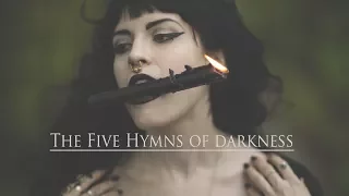 Dark Music - The 5 Hymns of Darkness