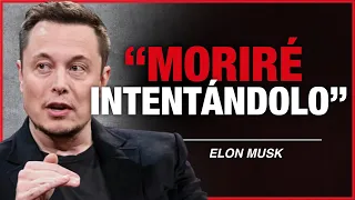 " Lo Intentaré Aunque Lo Pierda Todo" | Elon Musk en Español