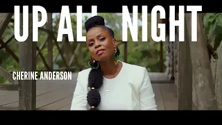 Cherine Anderson - Up All Night (Official Video)