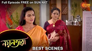 Nayantara - Best Scene | 5 August 2022 | Full Ep FREE on SUN NXT | Sun Bangla Serial
