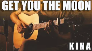 Kina - Get you the moon | Guitar fingerstyle (Adiat)
