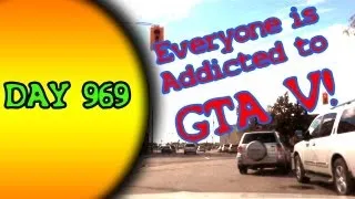 Everyone is addicted to GTA V