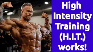 High Intensity Training (H.I.T.) Works!