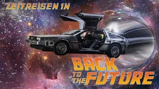 Zurück in die Zukunft: Sind Zeitreisen möglich? - Science Fiction und Astronomie