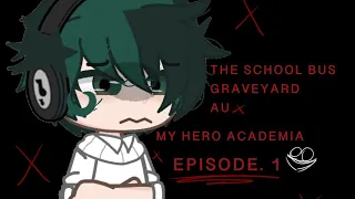 MHA + SBG AU || Episode 1 || Read Description || BKDK || LUCI