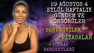 Nurcan Vecigün ile 29 Ağustos 4 Eylül Haftalık Gündem ve Öngörüler