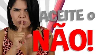 Aprenda a aceitar um NÃO | Iara Nárdia