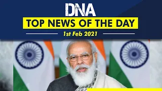 DNA: Top News of the Day | February 01, 2021 | Union Budget 2021 | Nirmala Sitharaman | PM Modi