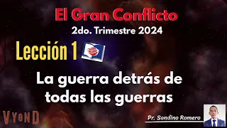 Lección 1: La Guerra detrás de todas las Guerras | El Gran Conflicto | 6 de Abril de 2024