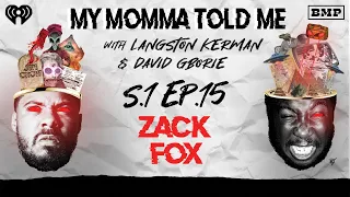 S1 Ep 15: "May The Best Roaster Win" Zack Fox | MY MOMMA TOLD ME
